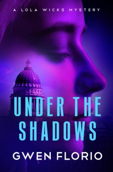 Under the Shadows, Gwen Florio