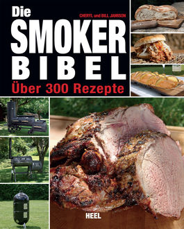 Die Smoker-Bibel, Bill Jamison, Cheryl Jamison