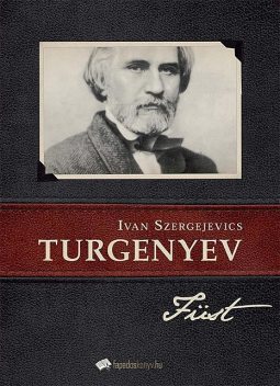 Füst, Ivan Szergejevics Turgenyev