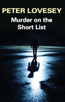 Murder on the Short List, Peter Lovesey