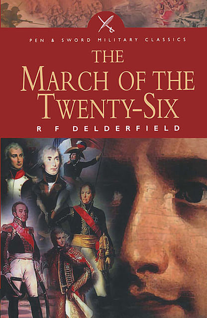 The March of the Twenty-Six, R.F. Delderfield