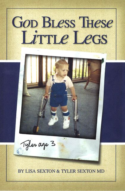 God Bless These Little Legs, Lisa Sexton, Tyler Sexton