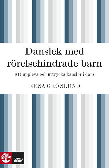 Danslek med rörelsehindrade barn, Erna Grönlund