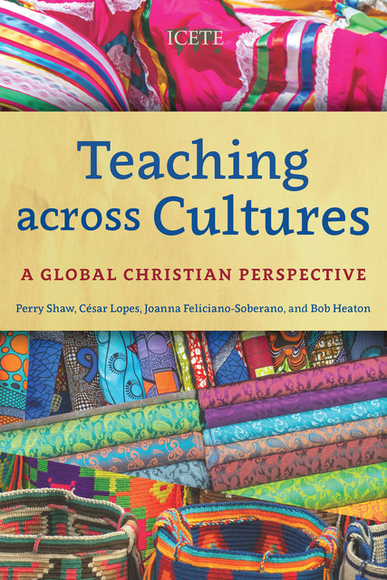 Teaching across Cultures, Perry Shaw, Bob Heaton, Césae Lopes, Joanna Feliciano-Soberano
