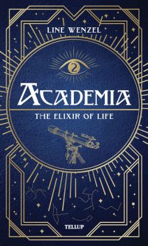 Academia #2: The Elixir of Life, Line Wenzel