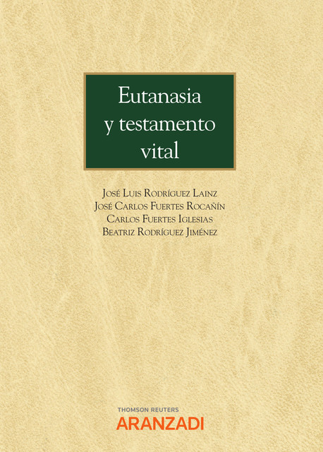 Eutanasia y testamento vital, Carlos Iglesias, Beatriz Rodríguez Jiménez, José Carlos Fuertes Rocañin, José Luis Rodríguez Lainz