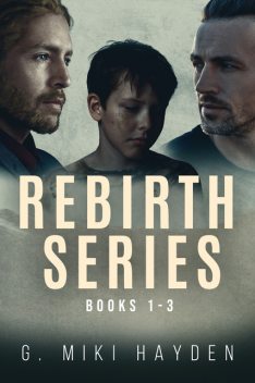 Rebirth Series – Books 1–3, G. Miki Hayden