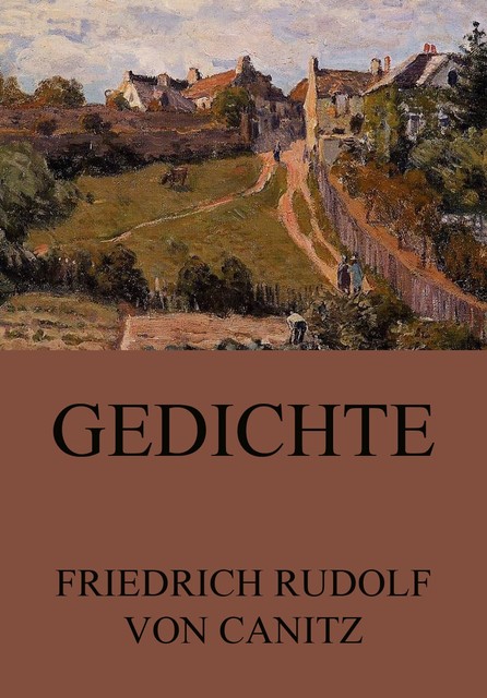 Gedichte, Friedrich Rudolf von Canitz