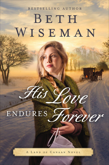 His Love Endures Forever, Beth Wiseman