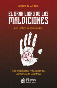 El gran libro de las maldiciones, Miguel Aracil