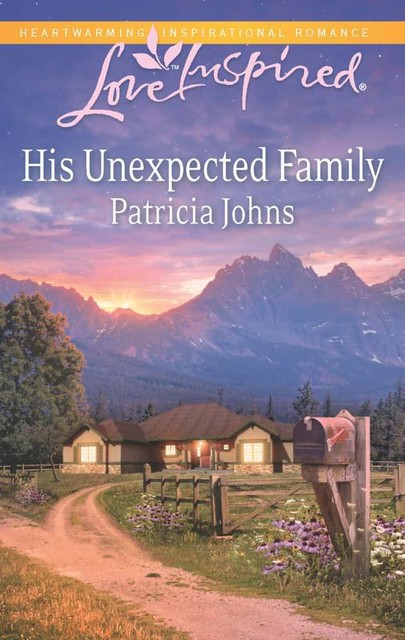 His Unexpected Family, Patricia Johns