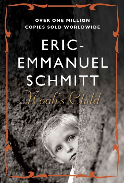Noah's Child, Eric-Emmanuel Schmitt
