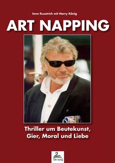 Art Napping, Imre Kusztrich, Harry König