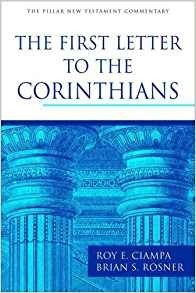 The First Letter to the Corinthians, BRIAN S ROSNER, ROY E CIAMPA