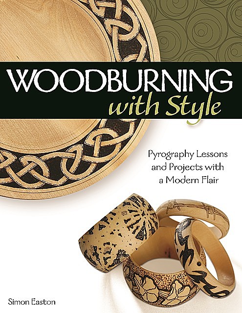 Woodburning with Style, Simon Easton