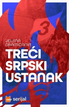 Treći srpski ustanak, Jelena Dramićanin