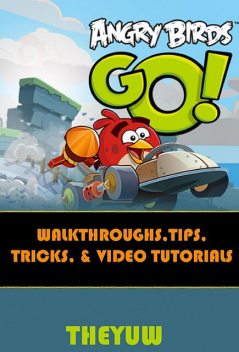 Angry Birds Go, Theyuw
