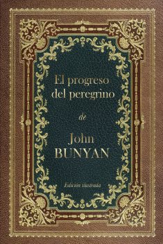 El progreso del peregrino, John Bunyan