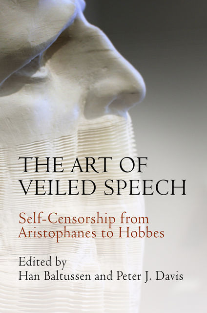 The Art of Veiled Speech, Peter Davis, Han Baltussen
