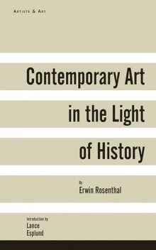 Contemporary Art in the Light of History, Erwin Rosenthal
