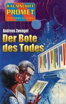 Raumschiff Promet – Von Stern zu Stern 28: Der Bote des Todes, Andreas Zwengel