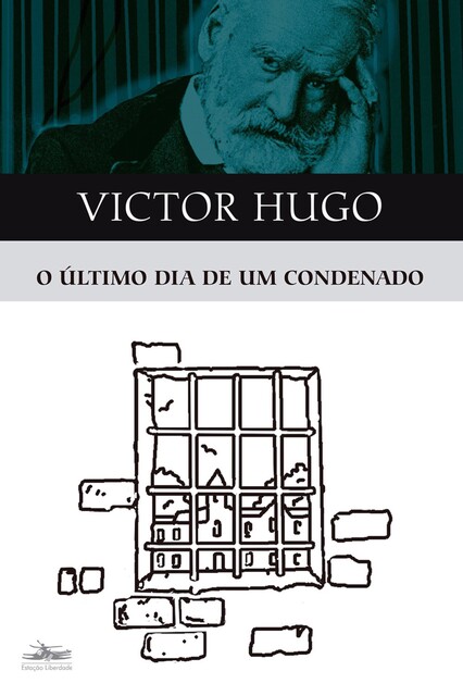 O último dia de um condenado, Victor Hugo