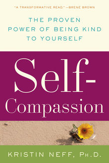 Self-Compassion, Kristin Neff