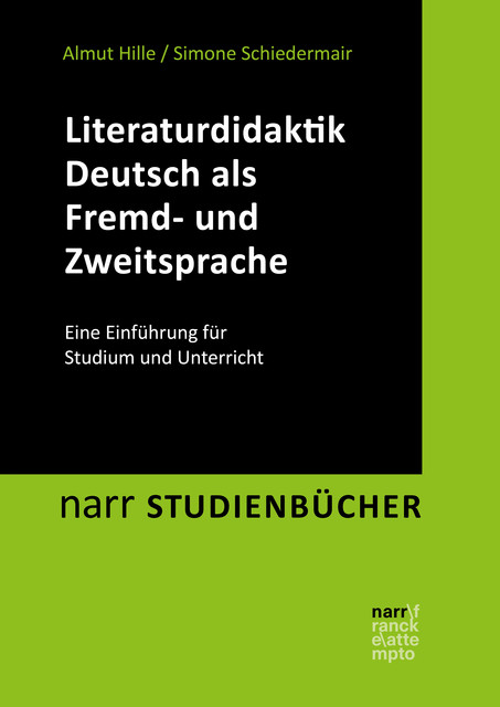 Literaturdidaktik Deutsch als Fremd- und Zweitsprache, Almut Hille, Simone Schiedermair