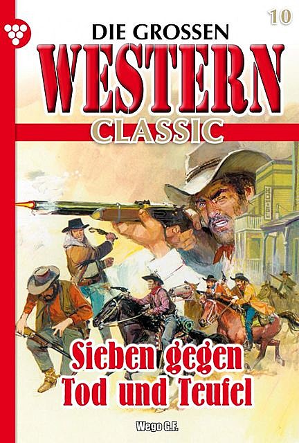 Die großen Western Classic 10, G.F. Wego