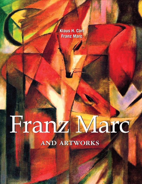 Franz Marc and artworks, Carl Klaus, Franz Marc