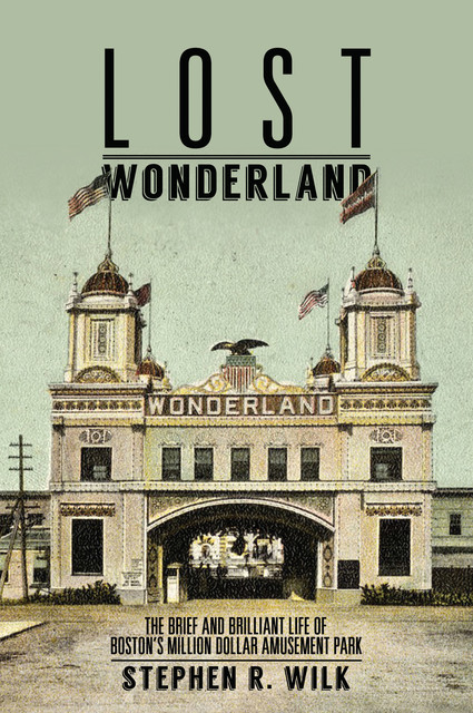 Lost Wonderland, Stephen R. Wilk