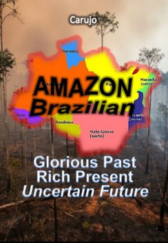 Amazon Brazilian, Carlos Araujo Carujo