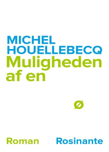 Muligheden af en ø, Michel Houellebecq