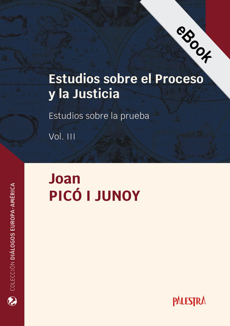 Estudios sobre el proceso y la justicia vol. III, Joan Picó i Junoy