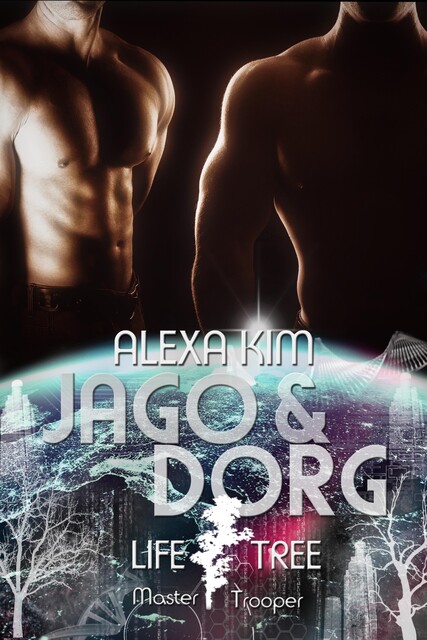 Jago & Dorg (Life Tree – Master Trooper) Band 8.1, Alexa Kim