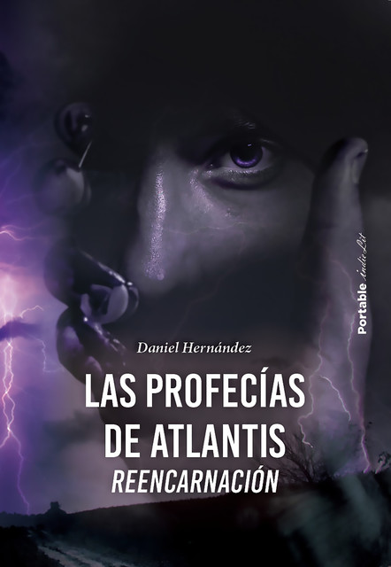 Las profecías de Atlantis, Daniel Hernández