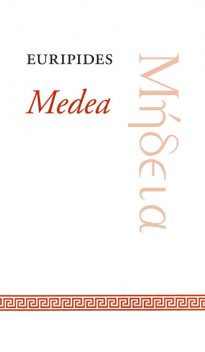 Medea, – Euripides