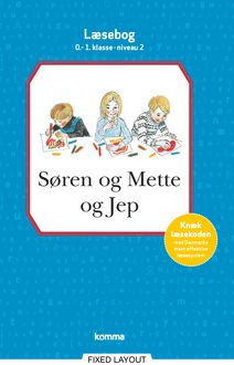 Søren og Mette og Jep læsebog 0–1. kl. Niv. 2, Ejvind Jensen, Knud Hermansen