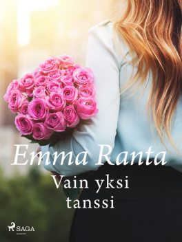 Vain yksi tanssi, Emma Ranta