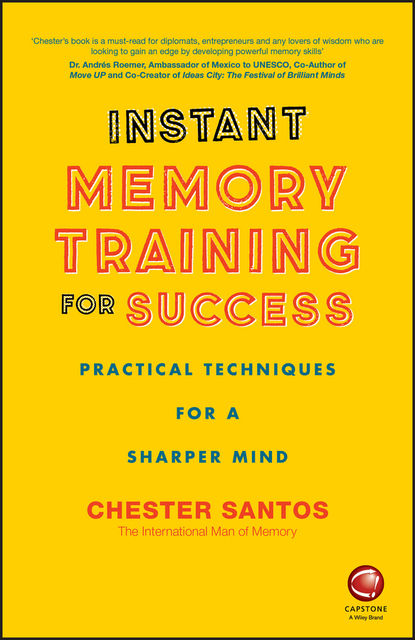 Instant Memory Training For Success, Chester Santos
