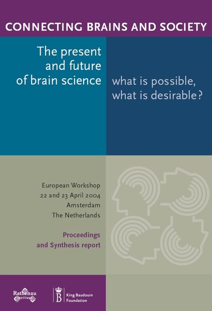 Present Future Brain Science, Karin Rondea, Marjan Slob
