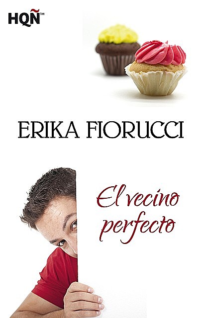 El vecino perfecto, Erika Fiorucci