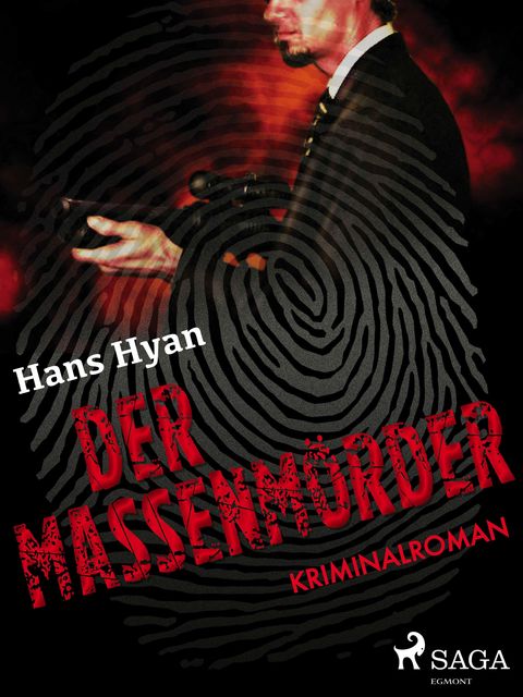 Der Massenmörder, Hans Hyan