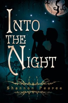 Into the Nightll, Shannon Pearce