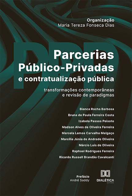 Parcerias público-privadas e contratualização pública, Maria Tereza Fonseca Dias