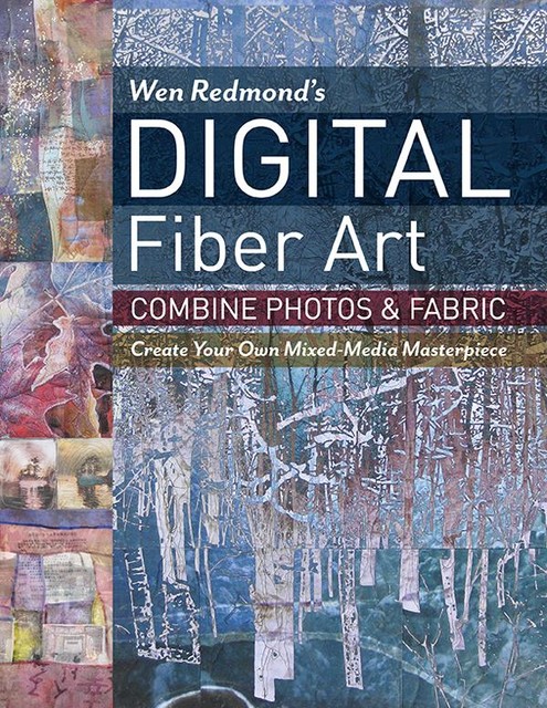 Wen Redmond's Digital Fiber Art, Wen Redmond