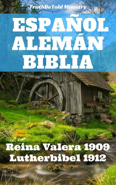 Español Alemán Biblia, Truthbetold Ministry