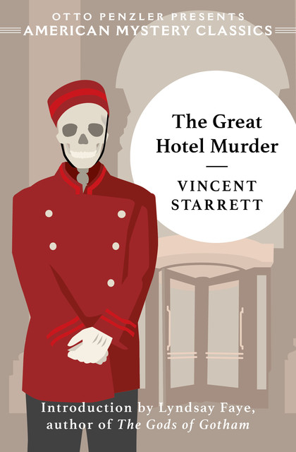 The Great Hotel Murder, Vincent Starrett
