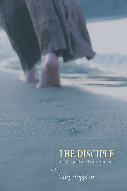 The Disciple, Lucy Peppiatt