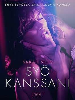Syö kanssani – Sexy erotica, Sarah Skov